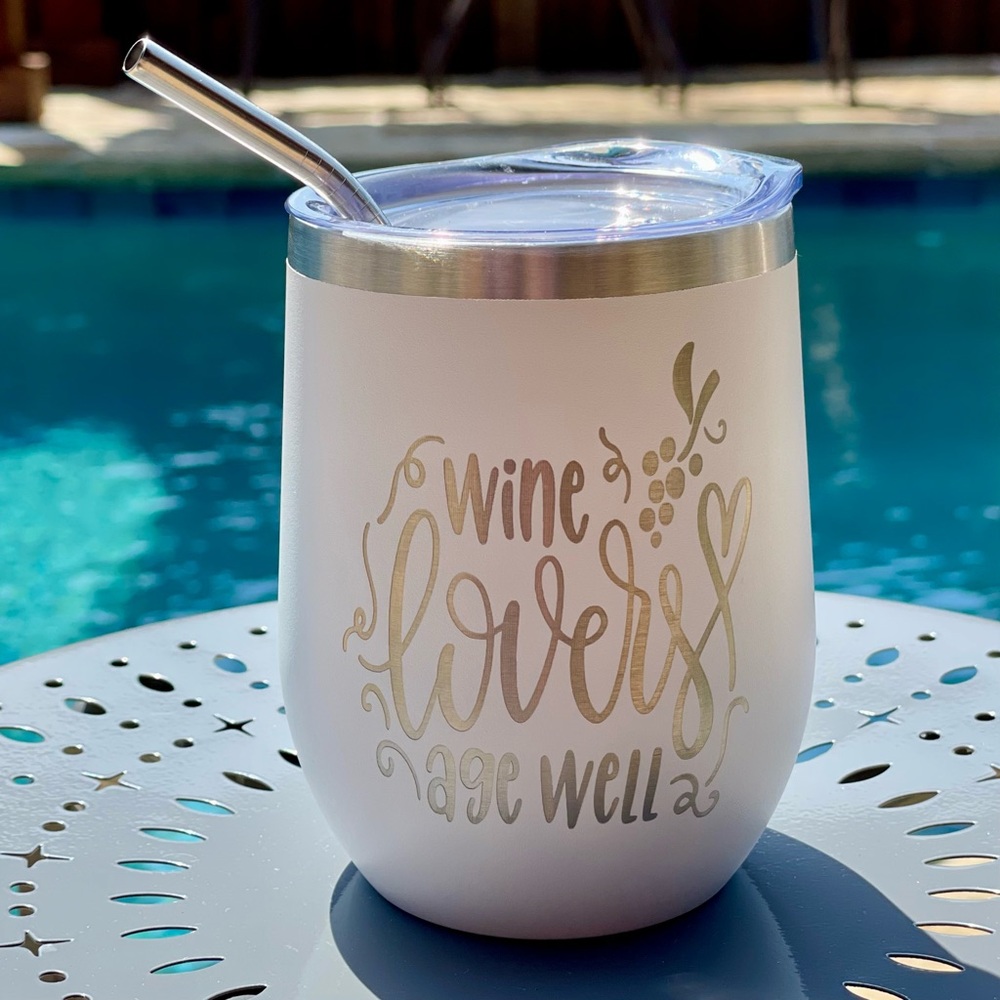 CUSTOM : “Wine Lovers Age Well” Engraved Wine Tumbler 12oz + Straw